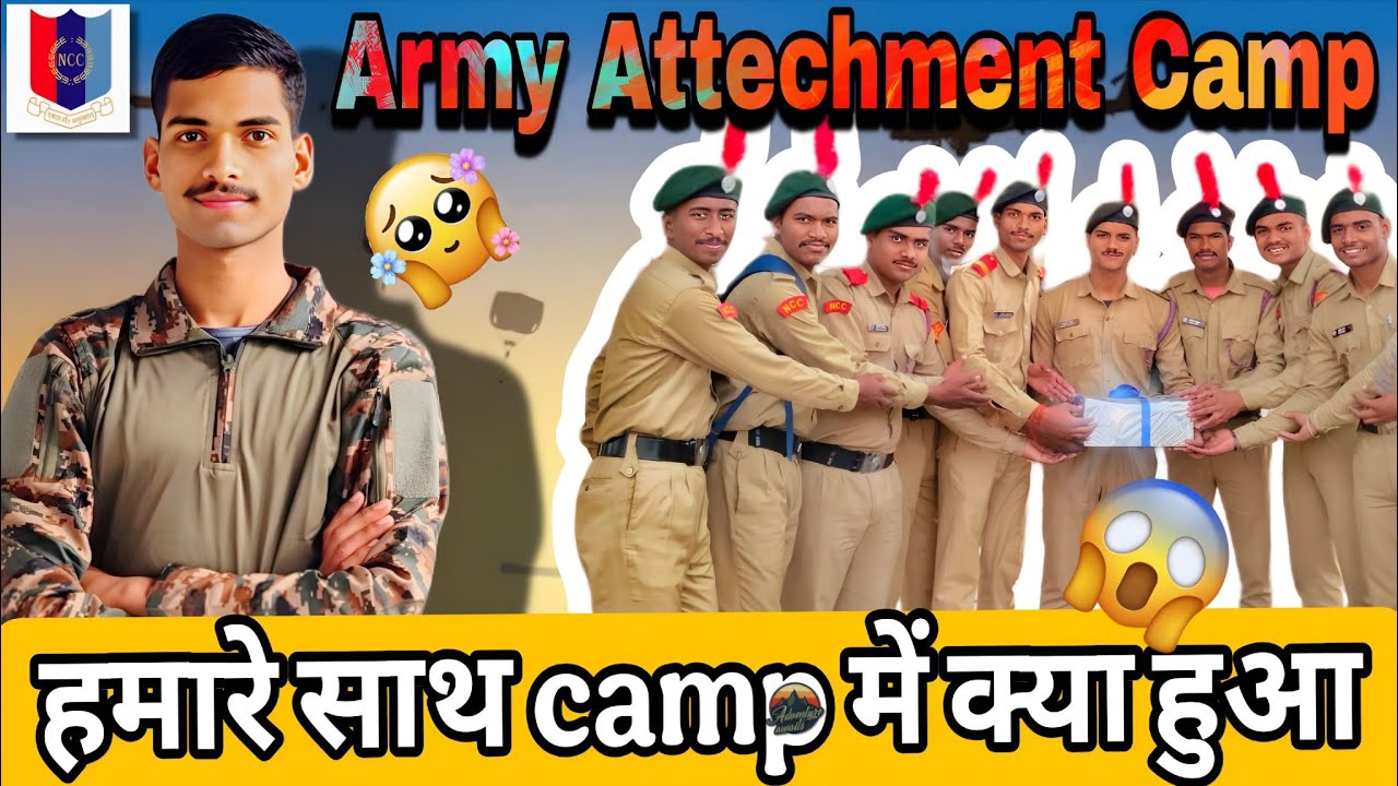 Pehli Baar Army Ke Saath 😱 | NCC Army Attachment Camp Vlog | Life Changing Experience