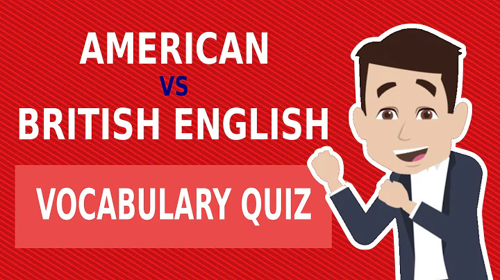 American vs. British English Vocabulary Quiz
