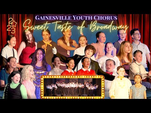 Gainesville Youth Chorus Sweet Taste of Broadway 2023- Full Show