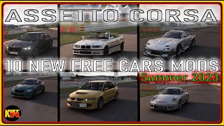 10 New Free Cars Mods - Summer 2023 -  Assetto Corsa