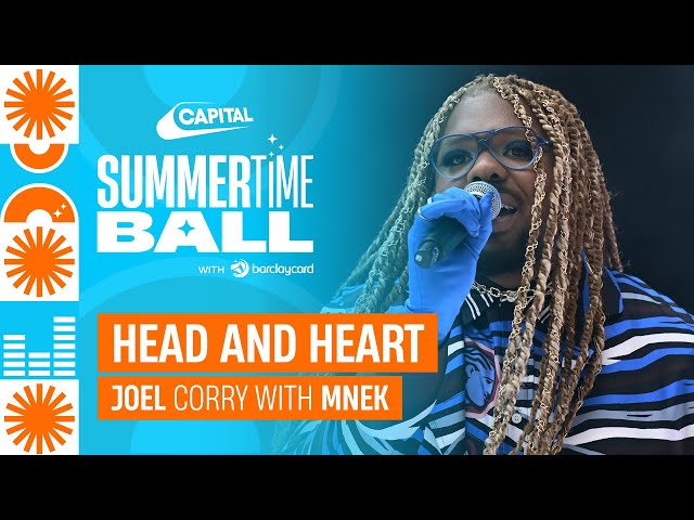 Joel Corry - Head and Heart with MNEK (Live at Capital's Summertime Ball 2023) | Capital class=