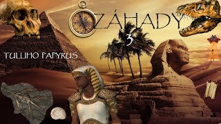Záhady III - Tulliho papyrus, Staroveký Egypt a UFO