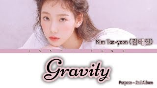 Download Lagu Kim Taeyeon (김태연) - Gravity Lyrics Terjemahan Han/Rom/Subindo Download Lagu Kim Taeyeon (김태연) - Gravity Lyrics Terjemahan Han/Rom/Subindo