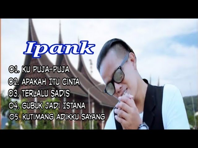 IPANK - Ku Puja-Puja || Full Album (Musik Hits) class=