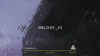 TriSamples - Melody V2 - Free Download