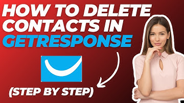 How To Delete Contacts in Getresponse (2024)