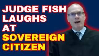 Sovereign Citizen Tries to CLAIM NO JURISDICTION - Judge Fish Laughs