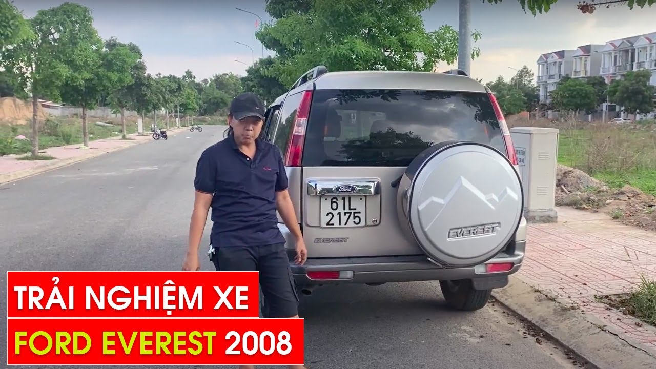 Ford Everest 2008 Máy Dầu | Kỷ Niệm Đẹp Một Thời Nay Có Còn 