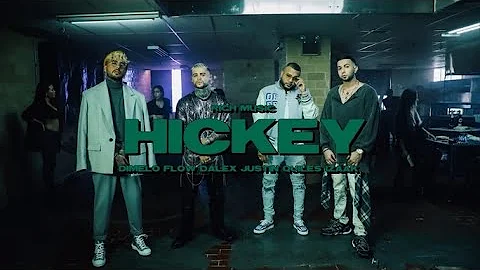 Hickey - Justin Quiles, Dalex ft. iZaak, Dimelo Fl...