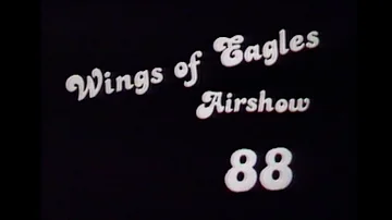 National Warplane Museum: Wings of Eagles Air Show 1988