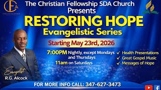 Restoring Hope Evangelistic Series With Evangelistic R.G. Alcock