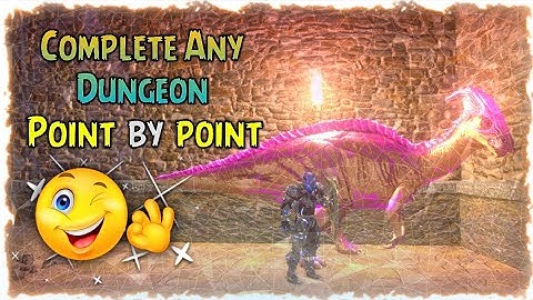 HOW TO COMPLETE ANY DUNGEON IN Ark Survival Evolved Mobile STEP BY STEP [HINDI]
