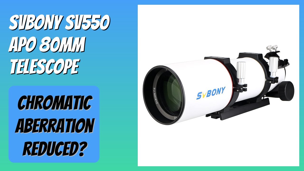 REVIEW (2025): SVBONY SV550 APO 80mm Telescope. Features