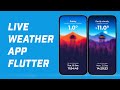 Live Weather App UI in Flutter!