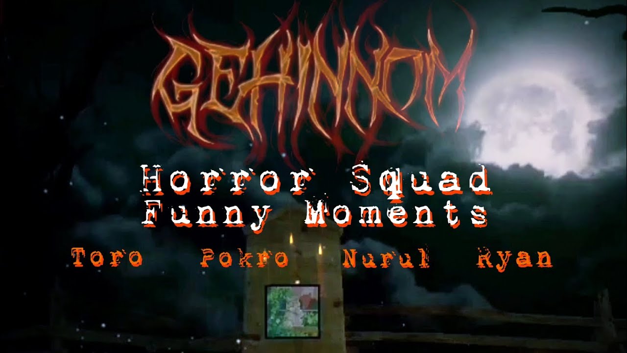 Horror Squad Funny Moments | Gehinnom | Malaysia's Gamers