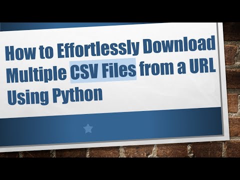 How to Effortlessly Download Multiple CSV Files from a URL Using Python