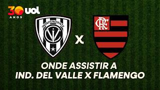 INDEPENDIENTE DEL VALLE X FLAMENGO: ONDE ASSISTIR À TRANSMISSÃO AO VIVO DO JOGO E HORÁRIO