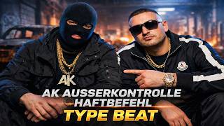 AK AUSSERKONTROLLE x HAFTBEFEHL [FREE] DRILL BEAT