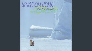 Miniatura de "Kingdom Come - What Love Can Be (Live)"