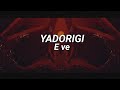 Eve - Yadorigi // やどりぎ【 Romaji lyrics 】