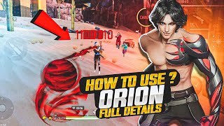 How to use “ORION CHARACTER” || ORION Character Tips and Tricks || Full Details screenshot 2