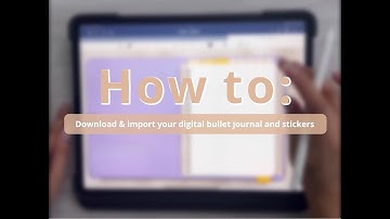 HOW TO: Download and import you digital planner and stickers onto GoodNotes