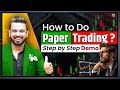 How To Do Paper Trading Forward Testing In Stock Market Step By Step Demo How To Do Paper Trading Forward Testing In Stock Market Step By Step Demo
