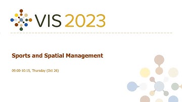 Sports and Spatial Management Session - Fast Forward | VIS 2023