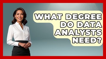 What Degree Do Data Analysts Need? - The Friendly Statistician