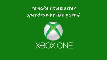 Xbox one logo remake kinemaster part 4 speedrun be like speed x10👍