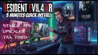 How to easy install in 3 min full Video | Resident Evil 4 Remake in VR with upscaler