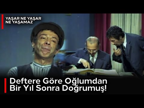 Yaşar Ne Yaşar Ne Yaşamaz | Sizin Deftere Göre Oğlumdan Sonra Doğmuşum!