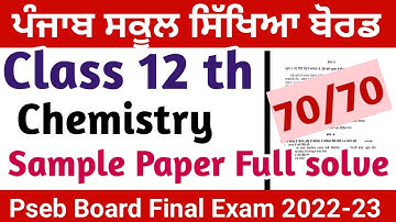 Chemistry Class 12 Sample paper Pre board final Exam ll Punjab board ll Pseb board ll 2022-23