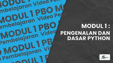 Praktikum PBO | Materi Modul 1 - Pengenalan dan Dasar Python