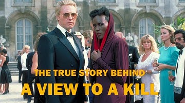 The True Story Behind A View to a Kill