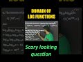 Scary question of Domain of Log functions | JEE Mains and Advanced