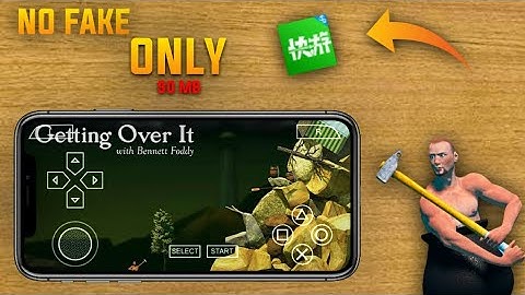 HOW TO DOWNLOAD GETTING OVER IT IN MOBILE IN ONLY 90 MB NO FAKE 100% REAL