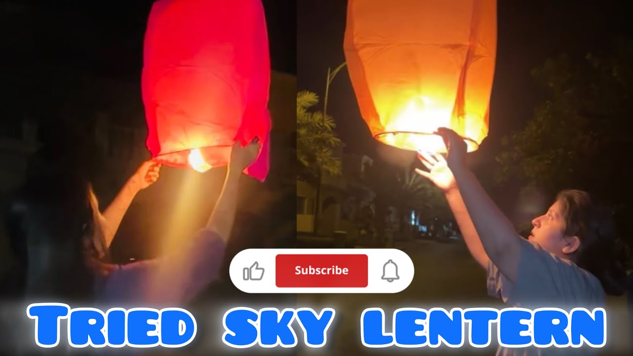 Tried Sky Lentern 🤩🤩 
