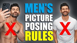 10 Picture Pose Rules EVERY GUY SHOULD FOLLOW! (To Look BETTER in PHOTOS)