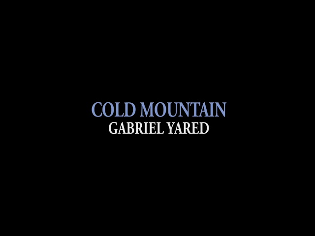 Gabriel Yared - Cold Mountain