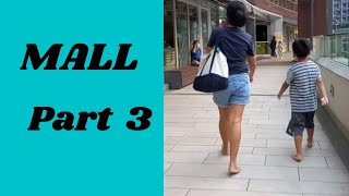 Nanay And Son Walking Barefoot At The Mall Part 3