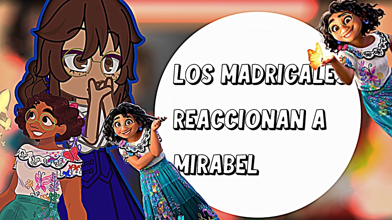 algunos madrigales reaccionan a...