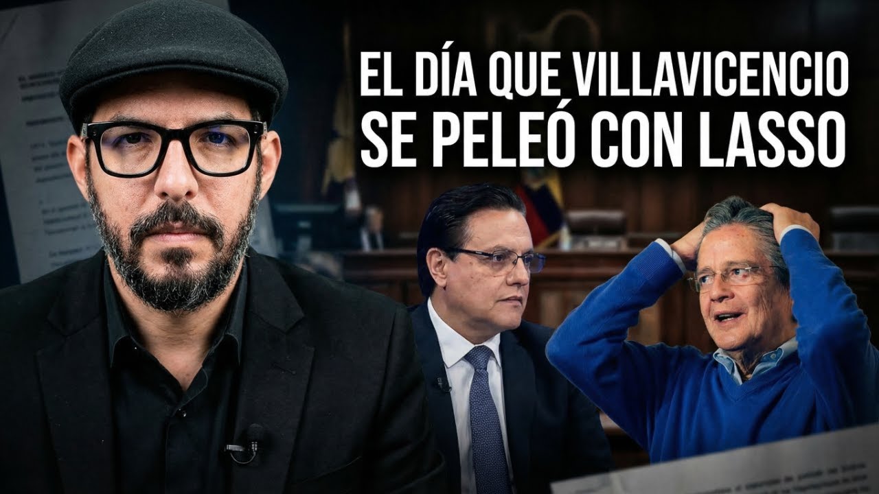 ¿Por que Villavicencio y Lasso se pelearon y por qué eso importa?