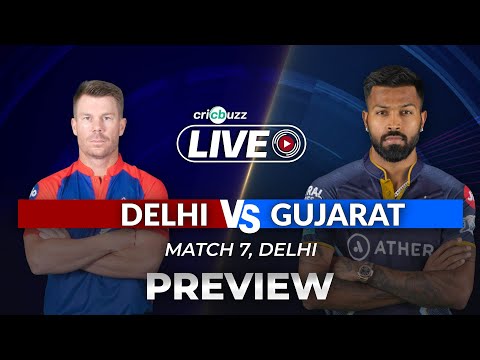 #IPL2023 | #DC v #GT, Match 7: Preview