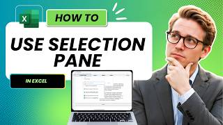How to Use Selection Pane in Excel (Easy Guide)