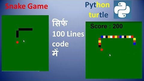 Python Snake Game Using turtle in Hindi | Snake Game in One Video