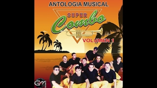 Video thumbnail of "Antologia Musical Super Combo - Cuatro Paredes [Audio]"