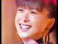 涙のハリウッド🎵河合奈保子さん 22歳 林哲司さん作曲[ビートたけしさんMC番組]1986春☘️