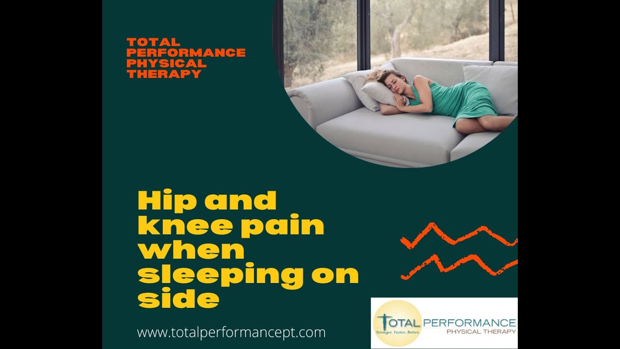 Hip and Leg Pain When Sleeping on Side - One Body LDN