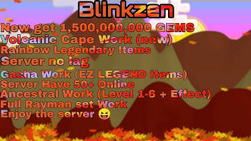Growtopia Private Server [Blinkzen] | Free 1,5B Gems | Time CJ